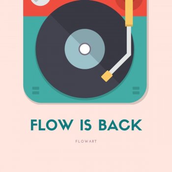 FlowArt Flow Is Back