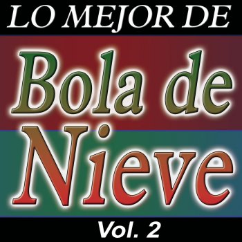 Bola de Nieve El Reumatico