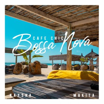 Kaysha feat. makita Diamonds - Bossa Nova