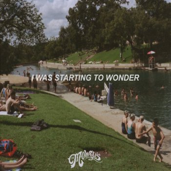 The Mowgli's I Feel Good About This