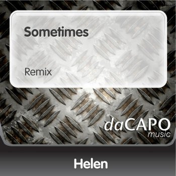 Helen Sometimes (Remix)