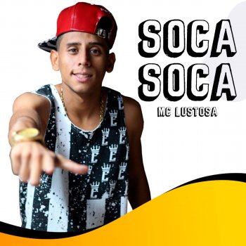 MC Lustosa Soca Soca
