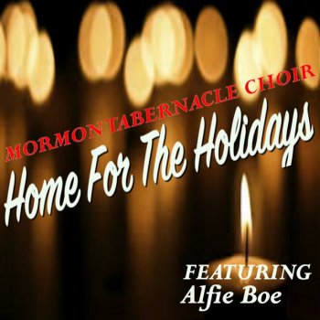 Исполнитель Mormon Tabernacle Choir, альбом Home for the Holidays