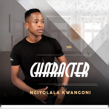 Character Ngiyolala kwaNgoni