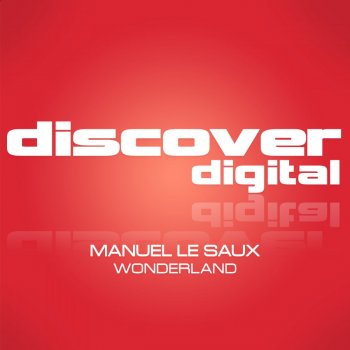 Manuel Le Saux Wonderland (Ex-Driver Remix)