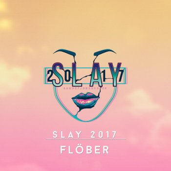 Flöber Slay 2017