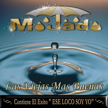 Mojado Que te han visto llorar