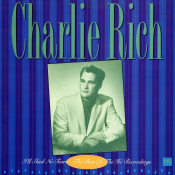 Charlie Rich Can't Get Right