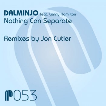 Dalminjo feat. Lenny Hamilton Nothing Can Separate (feat. Lenny Hamilton & Jon Cutler) [Jon Cutler's Distant Music Instrumental Mix]