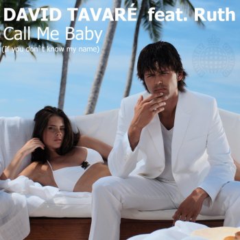 David Tavaré feat. Ruth Call Me Baby (If You Don't Know My Name) (Jerry Ropero Mix)