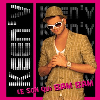 Keen'V Le Son Qui Bam Bam - Extended Mix