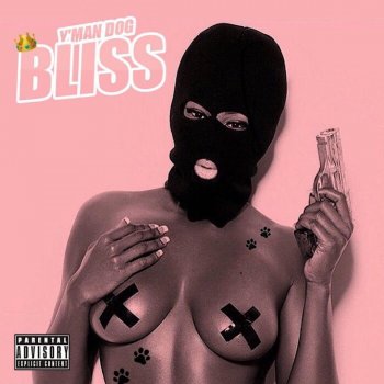 Исполнитель Y'man Dog, альбом Bliss