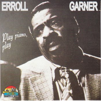 Erroll Garner Trio (Back Home Again In) Indiana