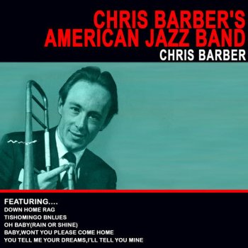 Chris Barber Oh Baby(Rain Or Shine)