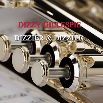 Dizzy Gillespie I'm Be Boppin'