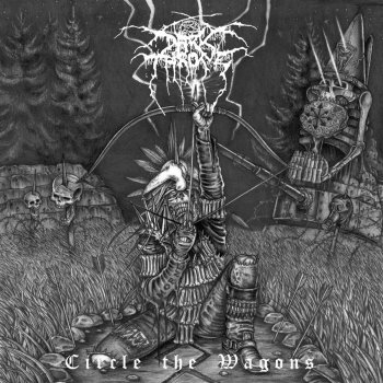 Darkthrone Circle the Wagons