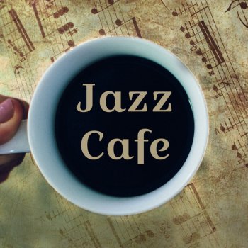 Relaxing Instrumental Jazz Ensemble Cafe Music