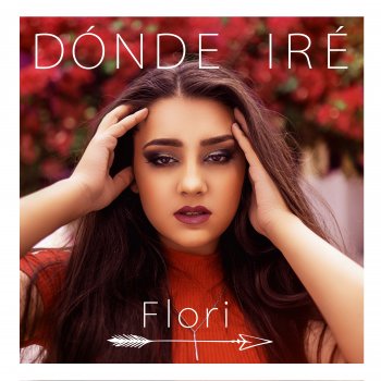 Flori Dónde Iré