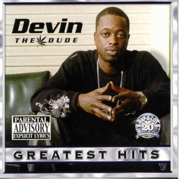 Devin the Dude Do What U Wanna Do