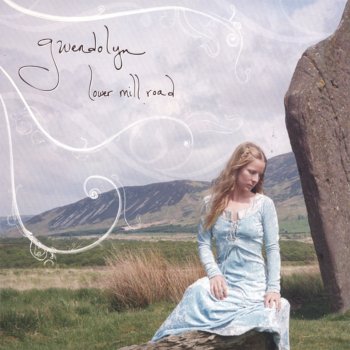 Исполнитель Gwendolyn, альбом Lower Mill Road