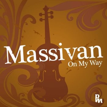 Massivan On My Way (Olson Remix)