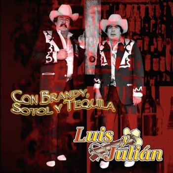 Luis Y Julian Qué Suerte La Mía
