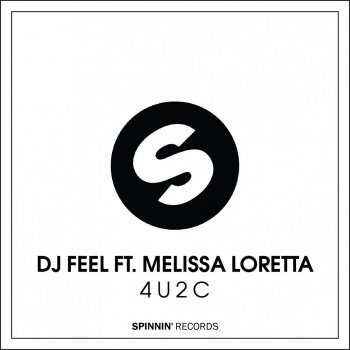 DJ Feel feat. Melissa Loretta 4 U 2 C (Original Dub)