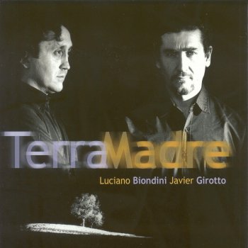 Исполнитель Javier Girotto, альбом Biondini, Luciano: Terra Madre