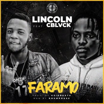 Lincoln Faramo (feat. C Blvck)