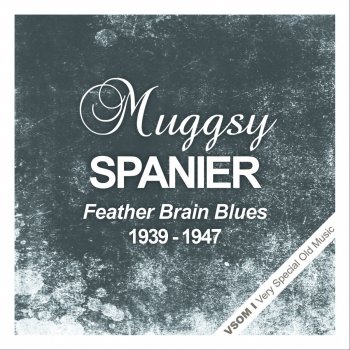 Muggsy Spanier That's A-Plenty (Remastered, Version 2)