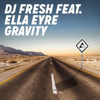 DJ Fresh feat. Ella Eyre Gravity (Erik Arbores Remix)