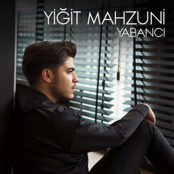 Yiğit Mahzuni Yabancı