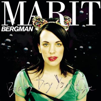 Marit Bergman I Miss You