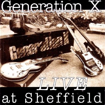 Generation X Love Like Fire