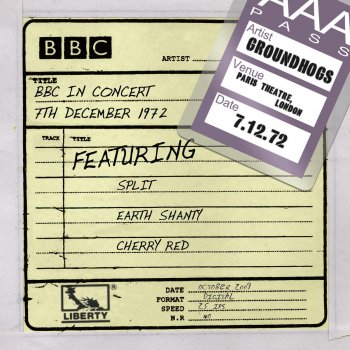 The Groundhogs Split IV - BBC in Concert, recorded at The Paris Theatre, 7 December 1972