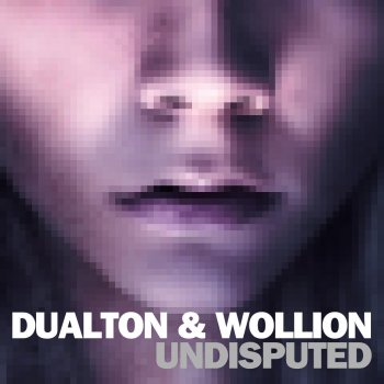 Wollion feat. Dualton Undisputed