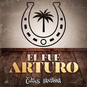 El Fantasma feat. Los Dos Carnales El Fue Arturo - En Vivo