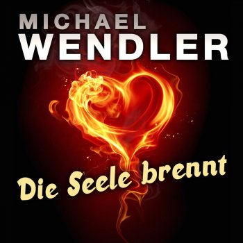 Michael Wendler Du bist die Liebe und mein Leben