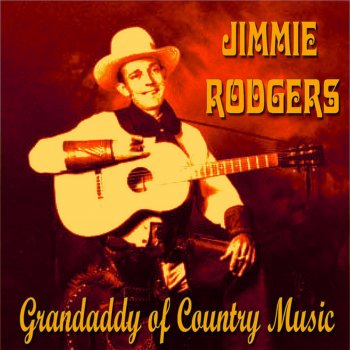 Jimmie Rodgers Blue Yodel No. 12