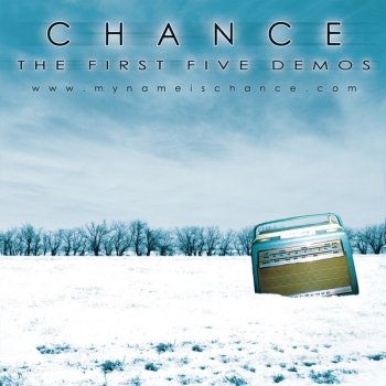 Исполнитель Chance, альбом The First Five Demos