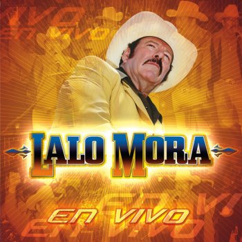 Lalo Mora Aguanta Corazón - En Vivo - México / 2005