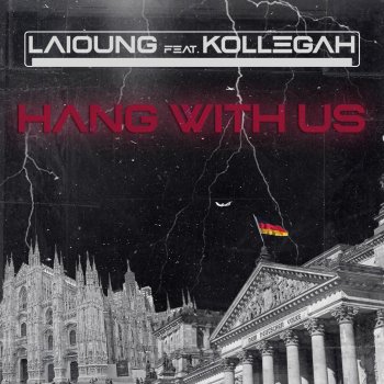 Laïoung feat. Kollegah Hang with Us