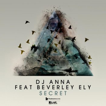 Dj Anna feat. Beverley Ely Secret (Raxon)