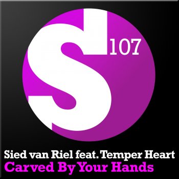 Sied van Riel feat. Temper Heart Carved By Your Hands (Radio Edit)