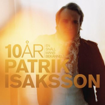 Patrik Isaksson Kom genom eld - Singel Remix