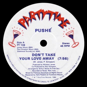 Pushé Don't Take Your Love Away (Radio Edit)