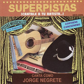 Jorge Negrete La Negra Noche