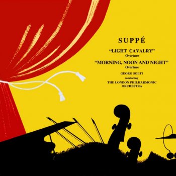 Franz von Suppé feat. Sir Georg Solti & London Philharmonic Orchestra Morning, Noon And Night: Overture