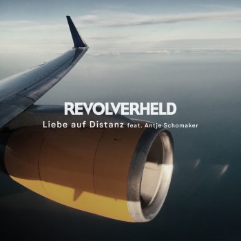 Revolverheld feat. Antje Schomaker Liebe auf Distanz