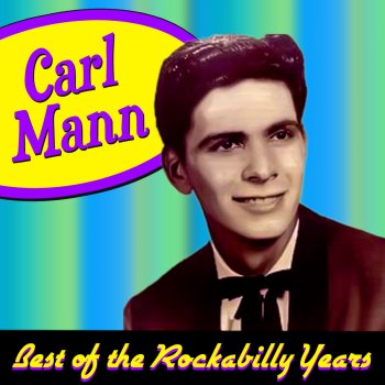 Carl Mann If I Ever Needed You